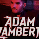 Adam Lambert, Music News, TotalNtertainment, Live Stream, Las Vegas