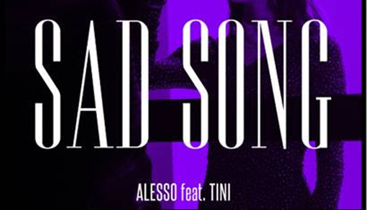 Alesso, Sad Song, New Single, Tini, TotalNtertainment