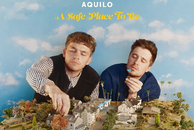 Aquilo, Music News, A Safe Place To Be, New Album, New Single, TotalNtertainment