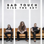 Bad Touch, Kiss The Sky