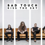 Bad Touch, Kiss The Sky, New Album, Music, TotalNtertainment, Norfolk Rockers