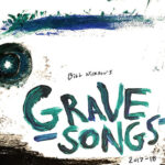 Bill Nickson, Grave Songs, New EP, Music, TotalNtertainment, Liverpool