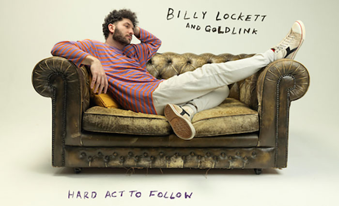 Billy Lockett, Goldlink, Music News, New Single, Hard Act To Follow, TotalNtertainment