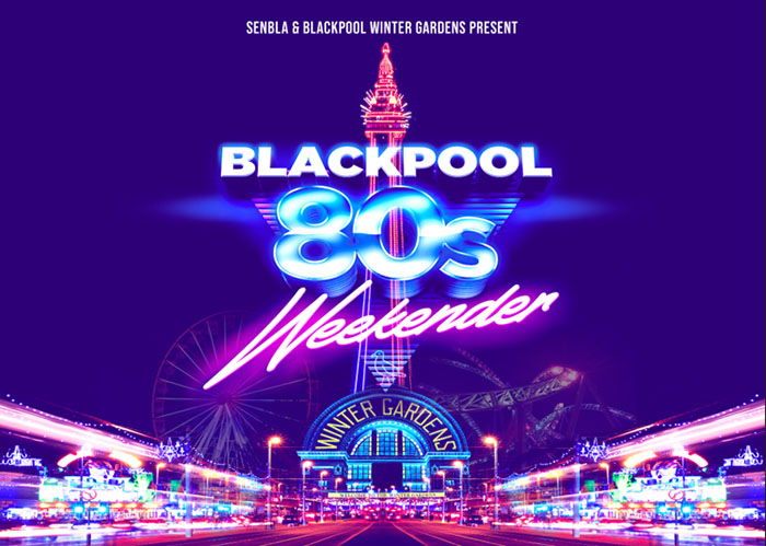 Blackpool 80s Weekender