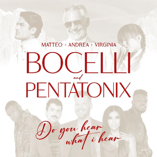 Bocelli Family, Pentatonix, Music News, New Single, Do You Hear What I Hear, TotalNtertainment