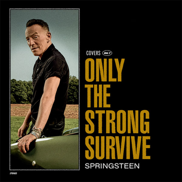 Bruce Springsteen, Album News, Music News, TotalNtertainment, Only The Strong Survive