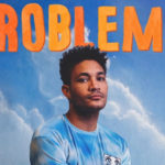 Bryce Vine, Music, New EP, Problems,, TotalNtertainment