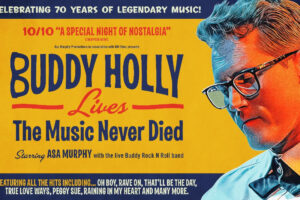 Buddy Holly Lives Celebrates 70 Years Of Legendary Music