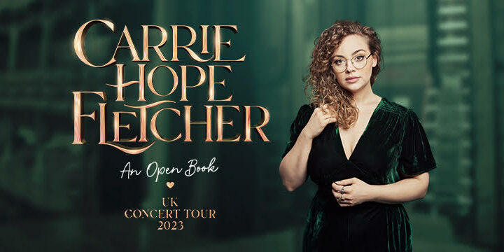 Carrie Hope Fletcher – An Open Book Tour