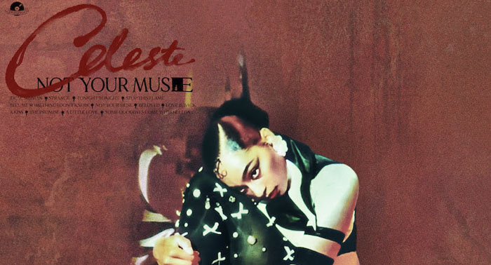 Celeste, Music, New Album, Not Your Muse, TotalNtertainment