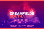 Creamfields South announces huge line up
