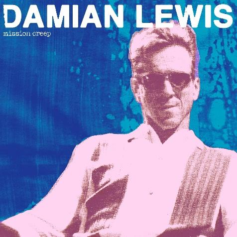 Damian Lewis, Music News, New Single, New Album, TotalNtertainment