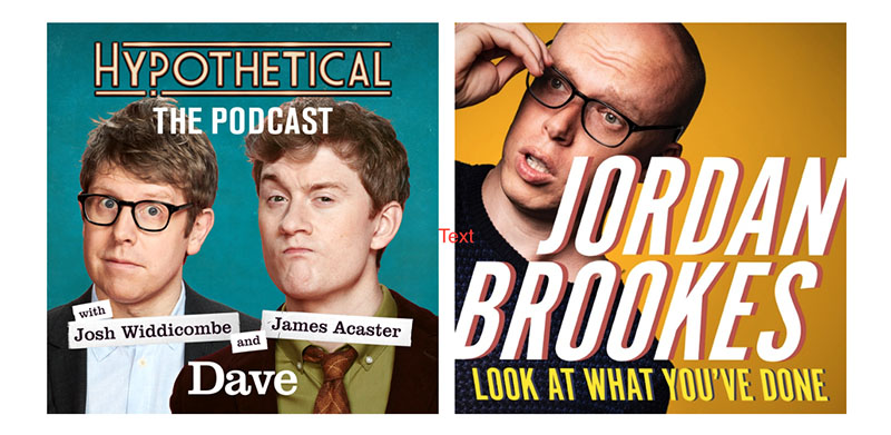 Dave, Comedy News, Podcasts, Josh Widdicombe, James Acaster, Jordan Brookes, TotalNtertainment