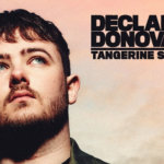 Declan J Donovan releases Tangerine Skies