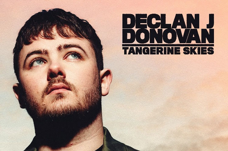 ‘Tangerine Skies’ the new single by Declan J Donovan