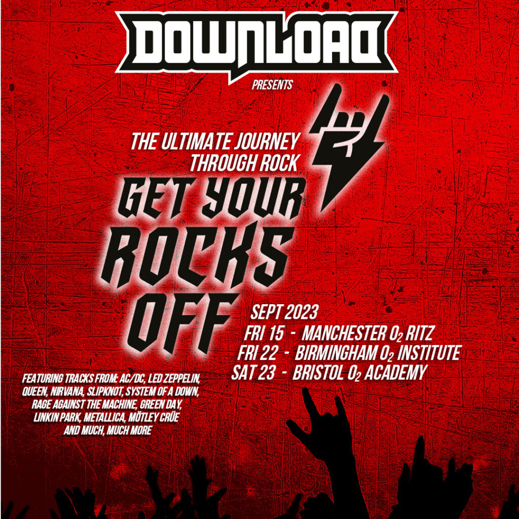 Download, Get Your Rocks Off, Music News, Tour Dates, TotalNtertainment