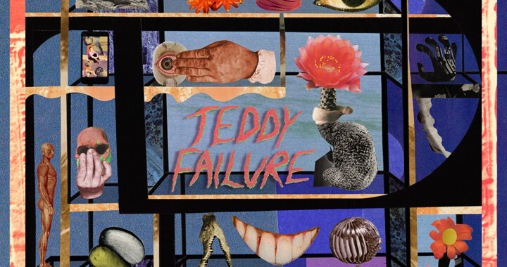 Teddy Failure ‘I’m A Failure Part 1’ out now