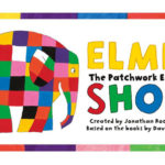 Elmer The Patchwork Elephant, Theatre, TotalNtertainment, York Grand