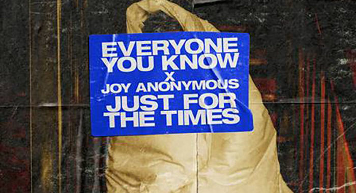 Everyone You Know release ‘Just For The Times’