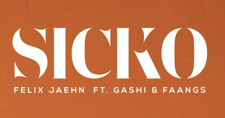 Felix Jaehn releases new single ‘SICKO’
