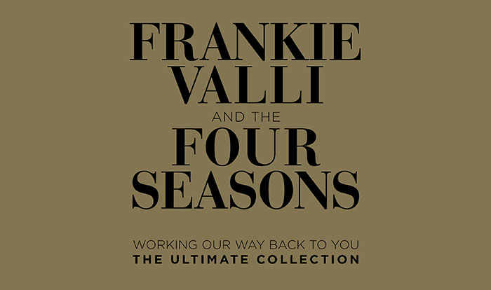 Frankie Valli and The Four Seasons, Music News, Ultimate Collection, Album News, TotalNtertainment