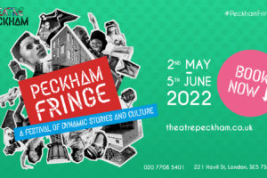 Peckham Fringe is coming to Peckham Theatre