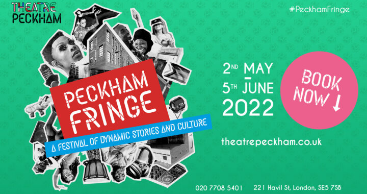 Peckham Fringe is coming to Peckham Theatre