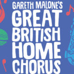 Gareth Malone, Music, New EP, The Great British Chorus, Review, TotalNtertainment
