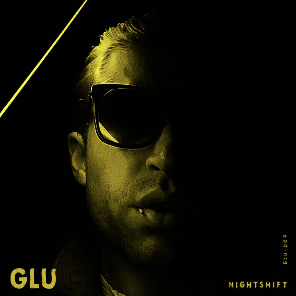 Glu, Music News, New Single, Night Shift, TotalNtertainment