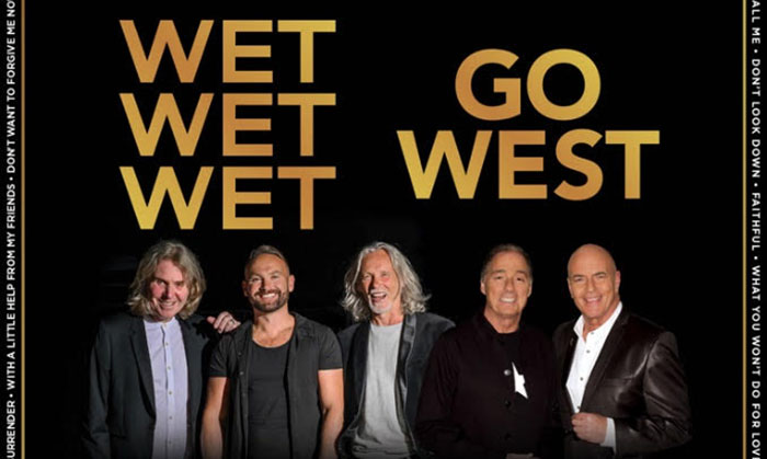 Go West, Wet Wet Wet, Music news, Tour Dates, TotalNtertainment