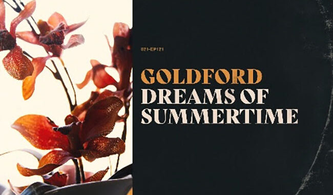 ‘Dreams of Summertime’ new from Goldford