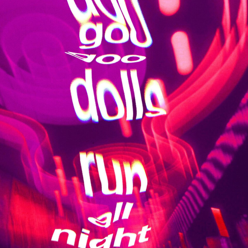 Goo Goo Dolls, Music news, New Single, Run All Night, TotalNtertainment