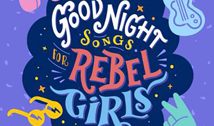 Good Night Songs for Rebel Girls, Music, New Album, TotalNtertainment