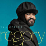 Gregory Porter, Still Rising, Music News, New Album, Tour News, TotalNtertainment