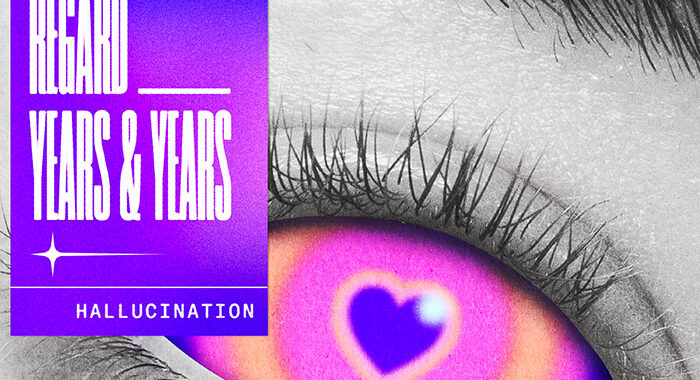 ‘Hallucination’ – Years and years and DJ Regard