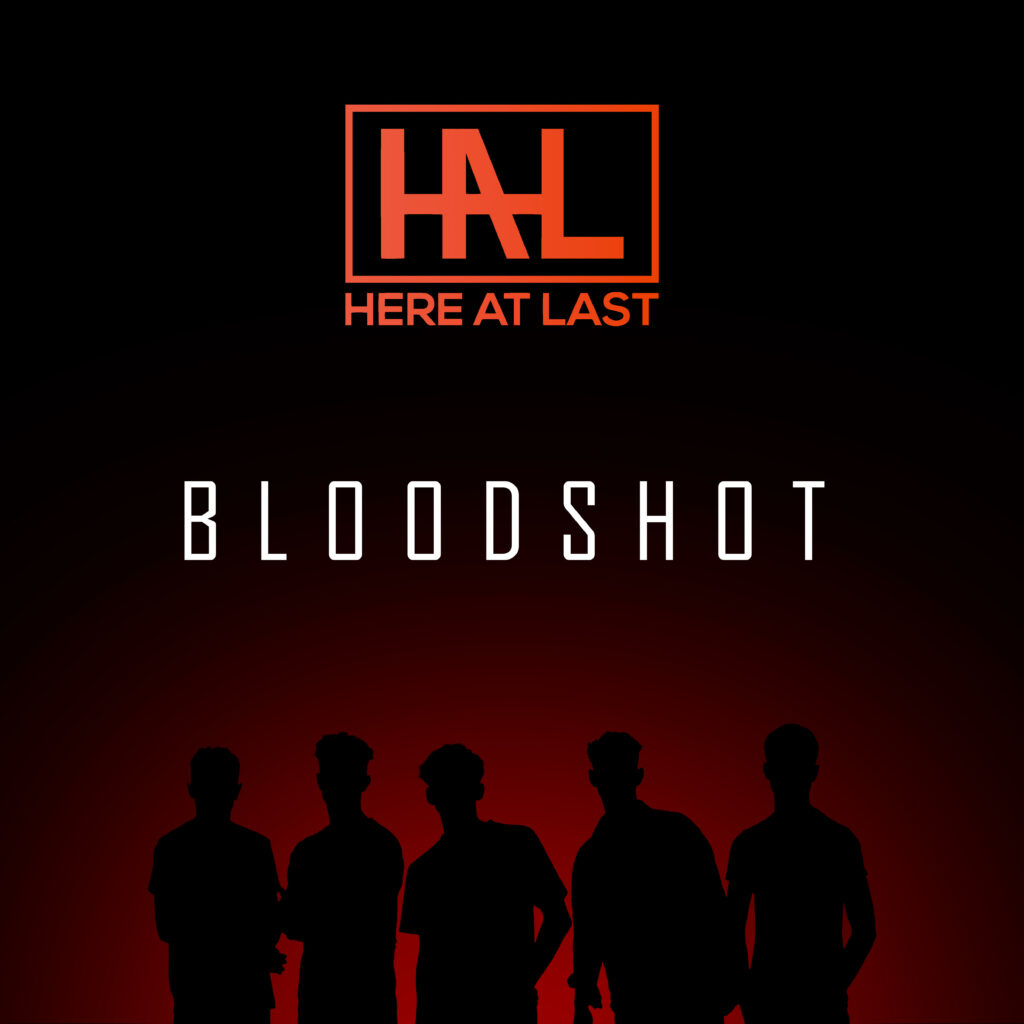 Here At Last, Music News, New Single, Bloodshot, TotalNtertainment