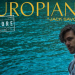 Jack Savoretti, Europiana Encore, Music News, Album News, TotalNtertainment