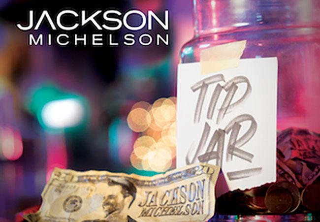 Jackson Michelson, Tip Jar, Music, Country, TotalNtertainment, New Release