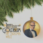 Jeff Goldblum, Music News, Christmas, The Christmas Waltz, TotalNtertainment