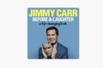 Jimmy Carr – Is Before & Laughter Best Enjoyed as an Audiobook?