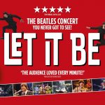 Let It Be, Theatre, totalntertainment, Empire, Liverpool