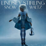 Lindsey Stirling, Music News, Album News, Snow Waltz, TotalNtertainment