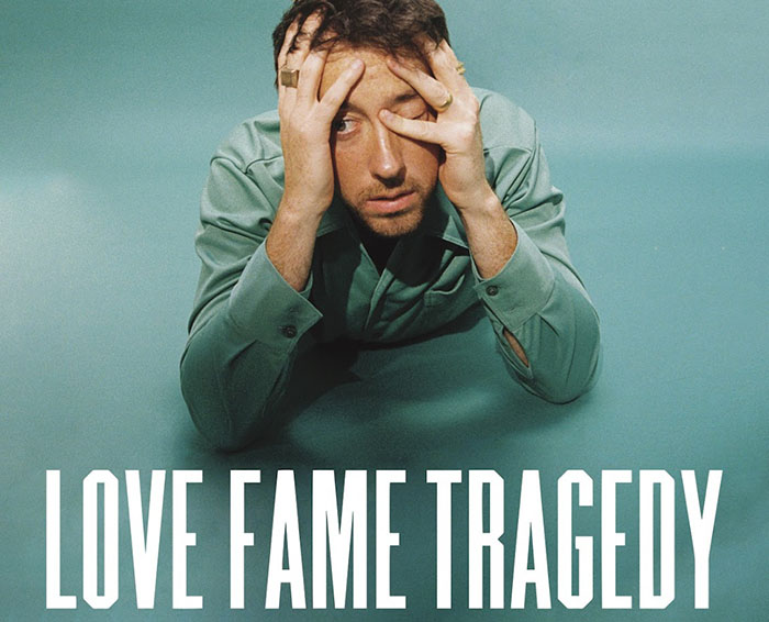 Love Fame Tragedy
