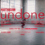 MarthaGunn, Undone, Music News, New Single, TotalNtertainment