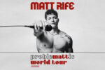 Matt Rife announces ‘Problemattic’ World Tour