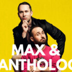 Max and Ivanthology, Comedy News, TotalNtertainment, London, Pleasance Theatre