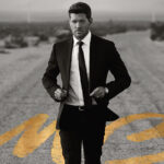 Michael Bublé, Music News, i'll Never Not Love You, TotalNtertainment