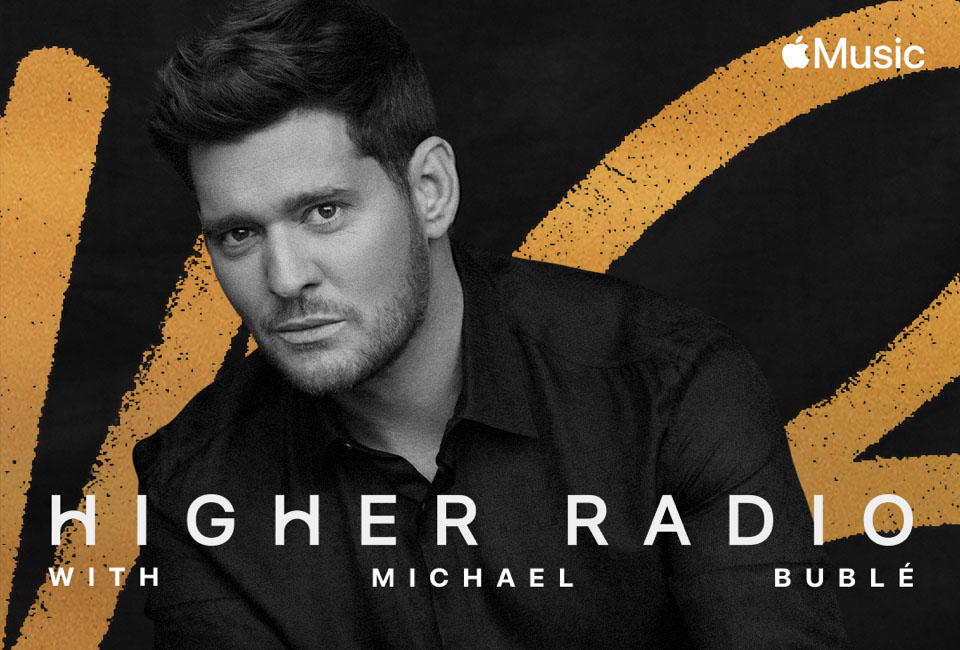 Michael Bublé, Higher Radio, Limited Series, Music News, TotalNtertainment