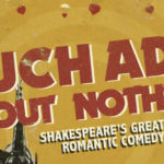 Much Ado About Nothing, Tour, Romantic Comedy, Shakespeare, TotalNtertainment, Harrogate