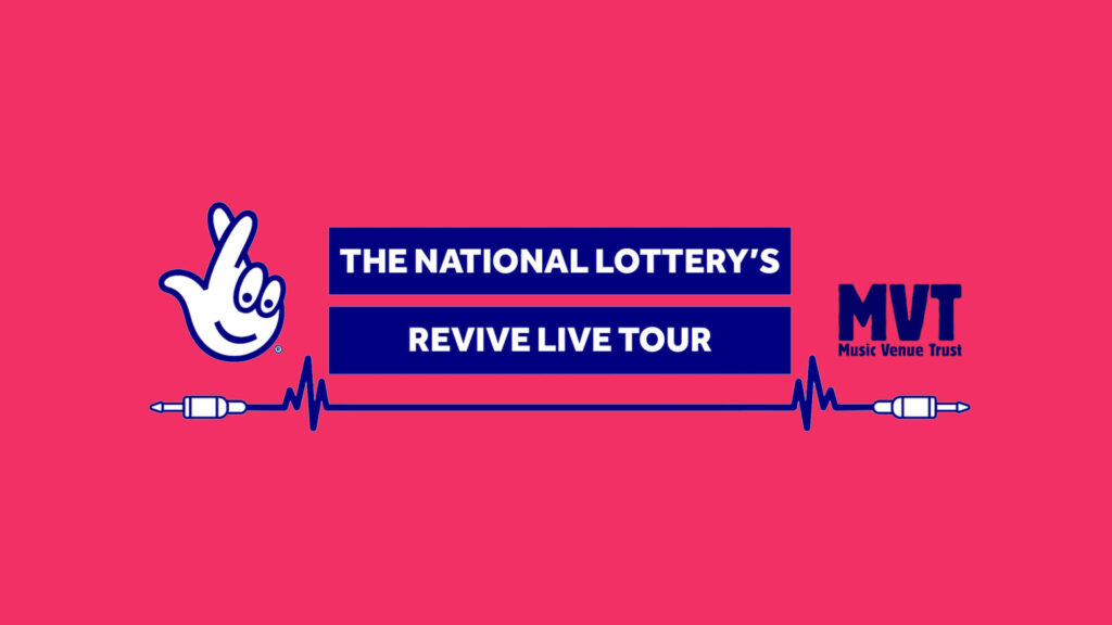 The National Lottery Revive Live, Tour News, Music news, Music Venues trust, TotalNtertainment
